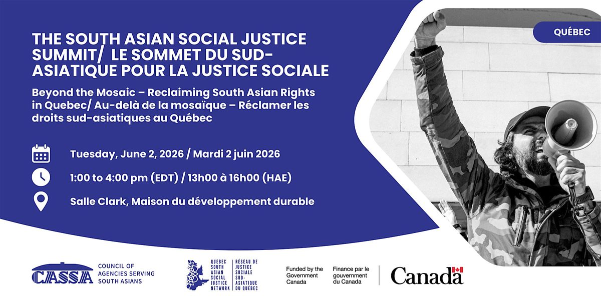 The South Asian Social Justice Summit (Quebec)