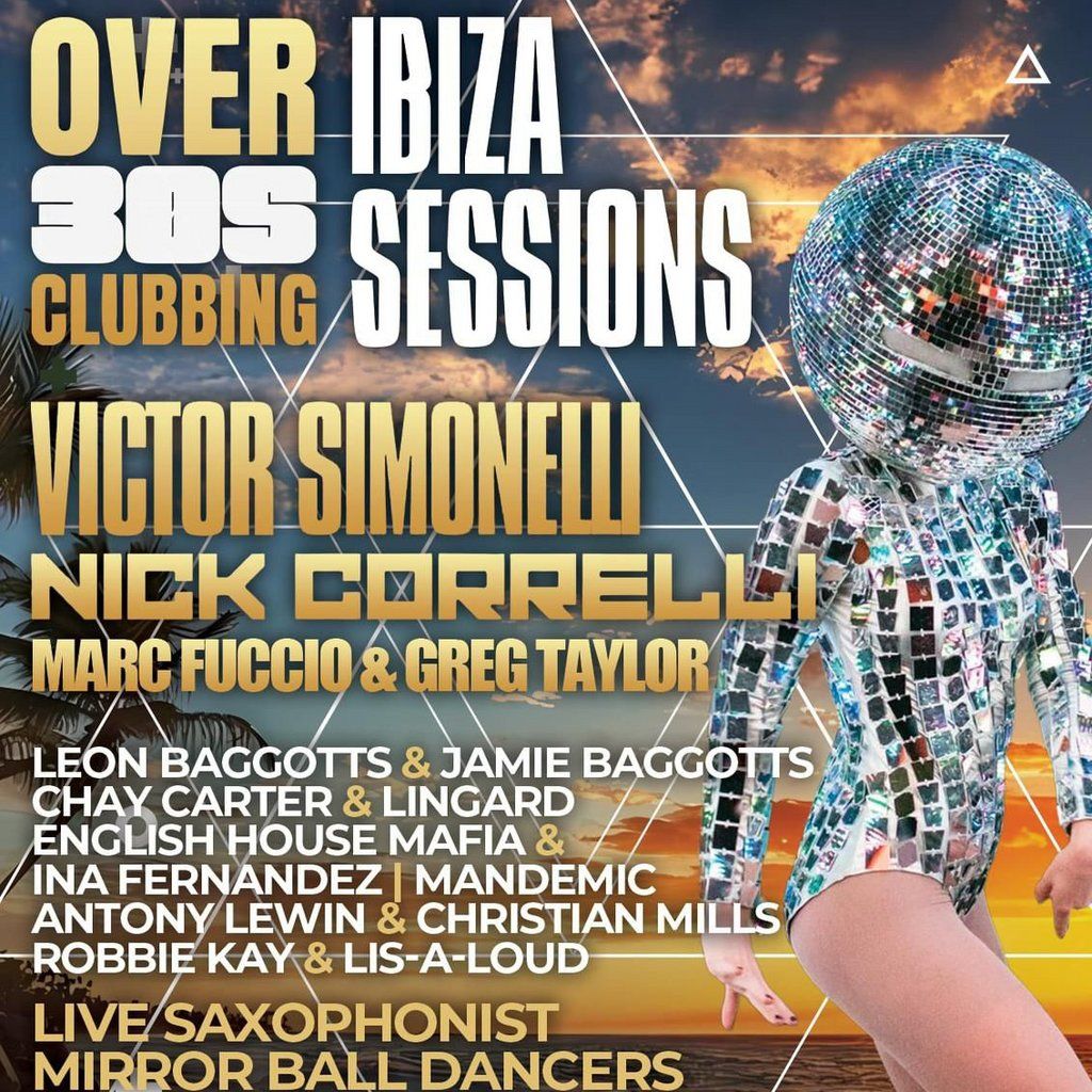 Over 30's Clubbing - Ibiza Sessions