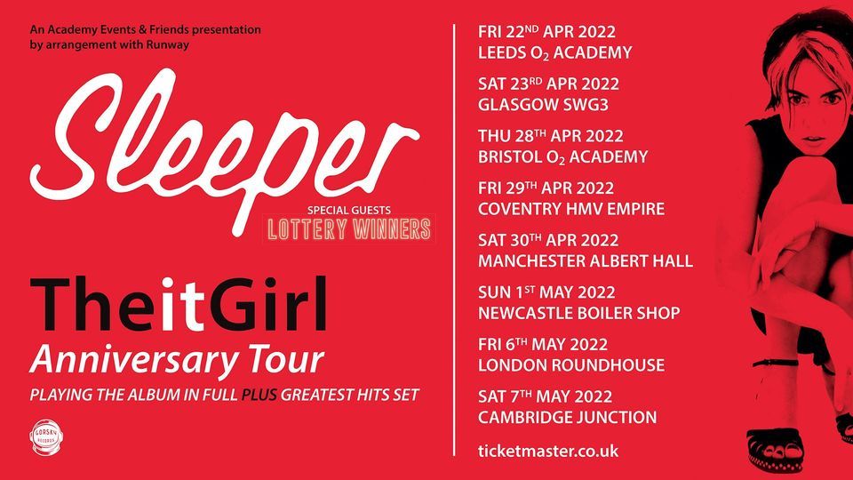 Sleeper The It Girl Tour + The Lottery Winners Albert Hall