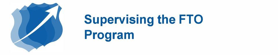Supervising The FTO Program | North Miami Beach Police Department ...