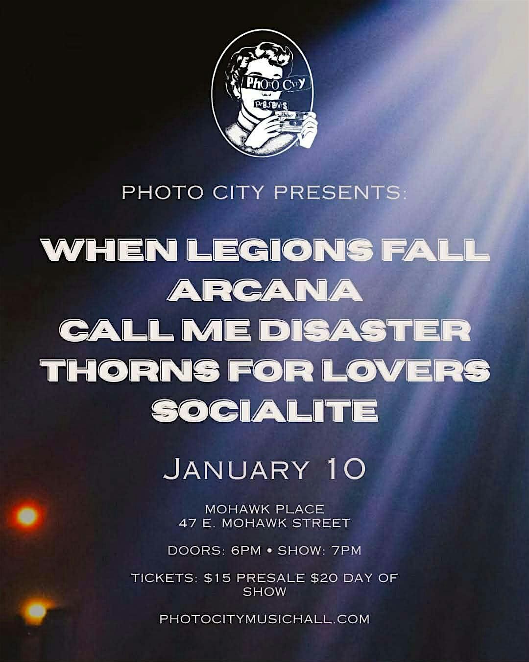 When Legions Fall, Arcana, Call Me Disaster, Thorns For Lovers, & Socialite