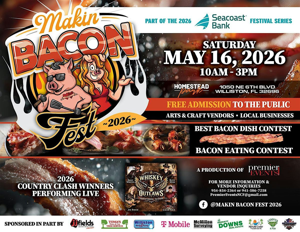 Makin Bacon Fest 2026 at Homestead Park, Williston on 16th May, 2026