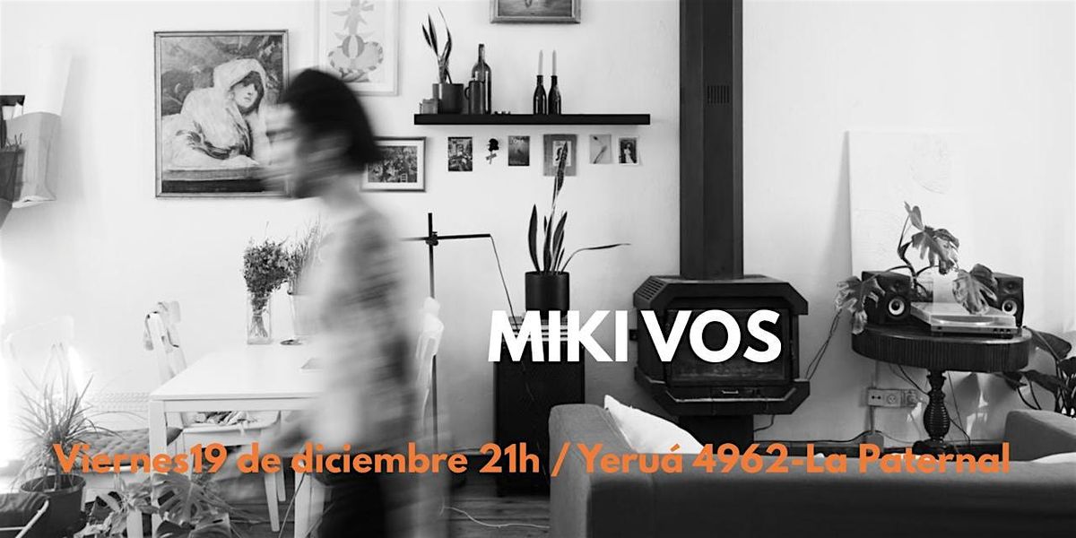 MIKI VOS - concierto \u00edntimo.