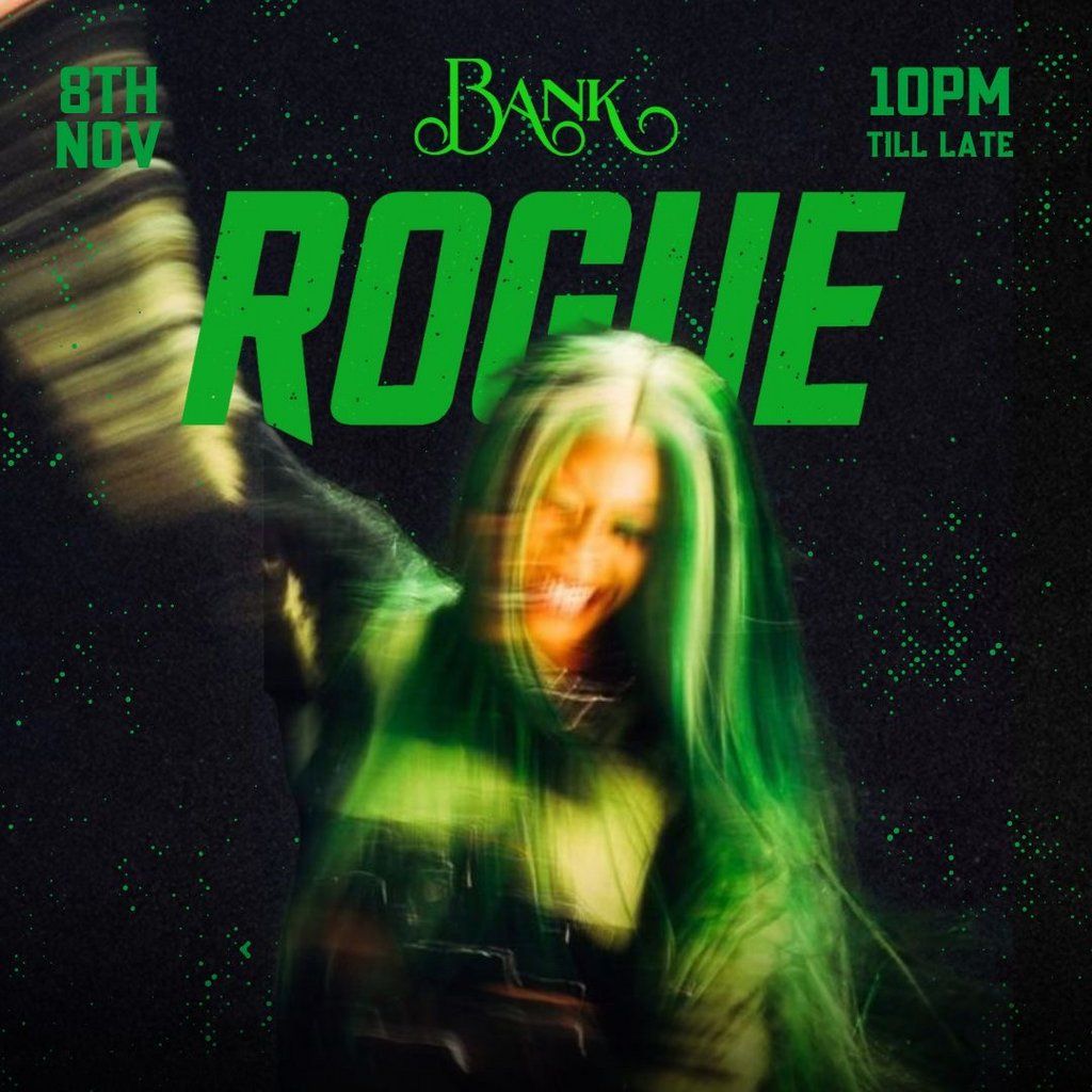 ROGUE: Bassline Meets Bashment