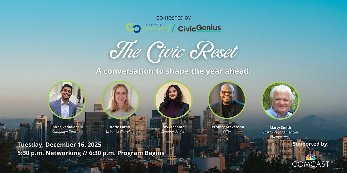 The Civic Reset: A Conversation to Shape the Year Ahead