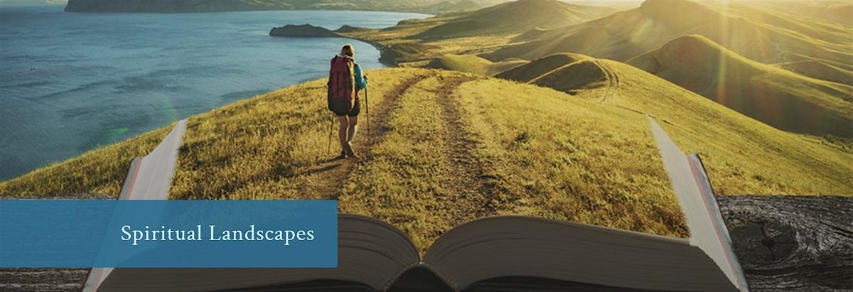 \u2018SPIRITUAL LANDSCAPES\u2019