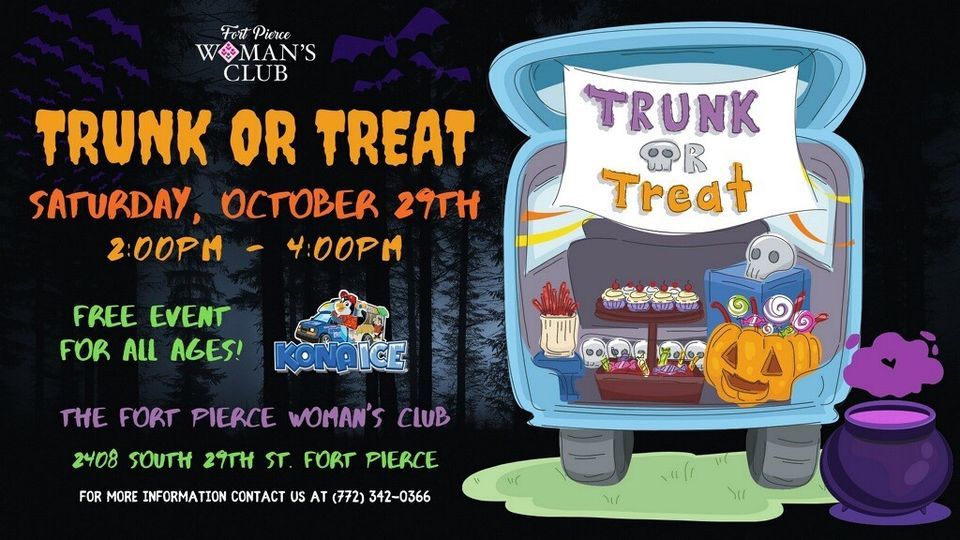 TRUNK OR TREAT 200pm 400 pm Fort Pierce Woman's Club October 29