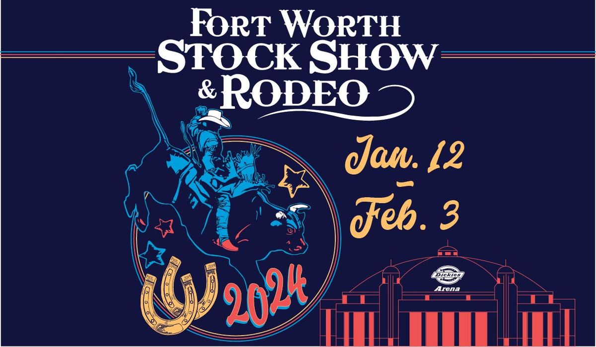 Fort Worth Stock Show and Rodeo at Dickies Arena