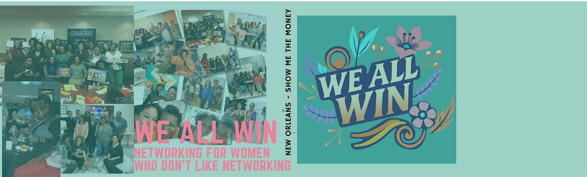 We All Win Live! New Orleans (Show Me the Money Edition)