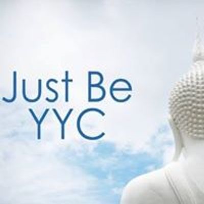 Just Be YYC