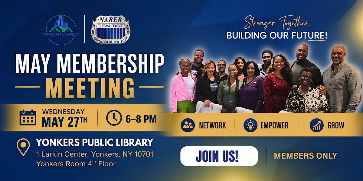 NAREB Westchester MAY Membership Meeting