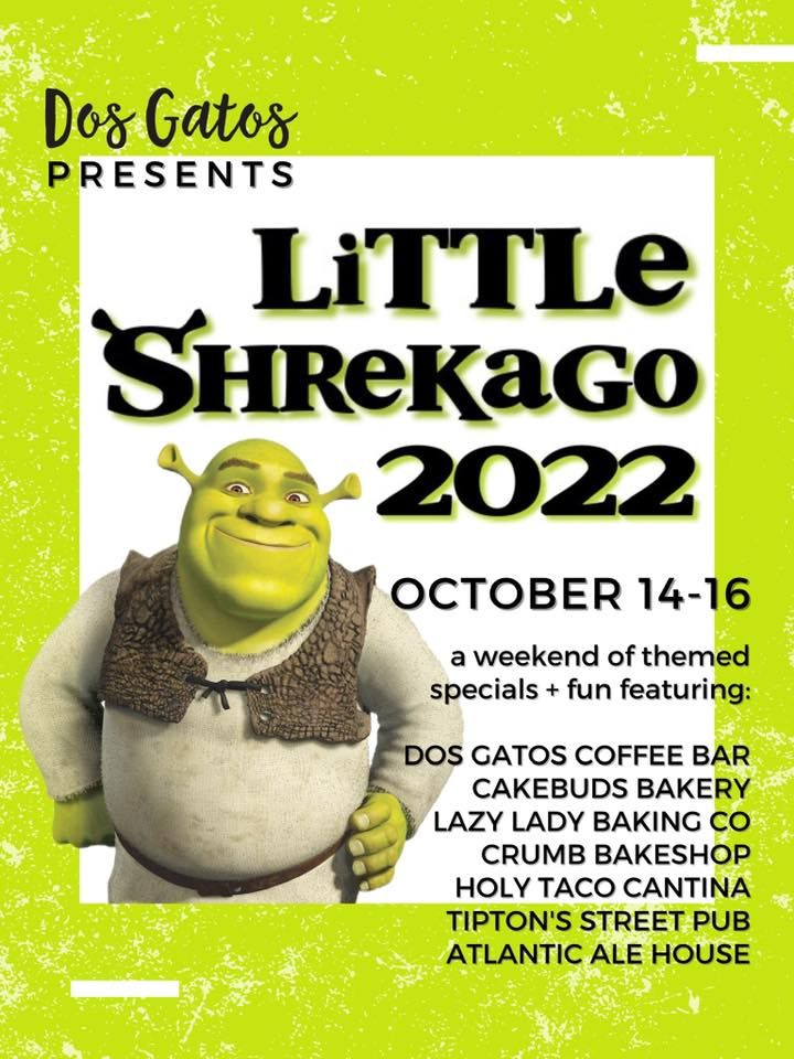 Little Shrekago 2022 Dos Gatos Coffee Bar, Johnson City, TN October
