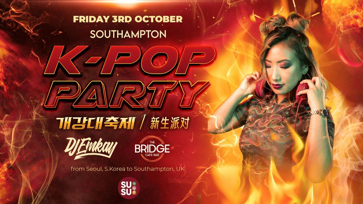 Southampton KPOP PARTY - Fire Tour with DJ EMKAY @SUSU | Friday 3rd October
