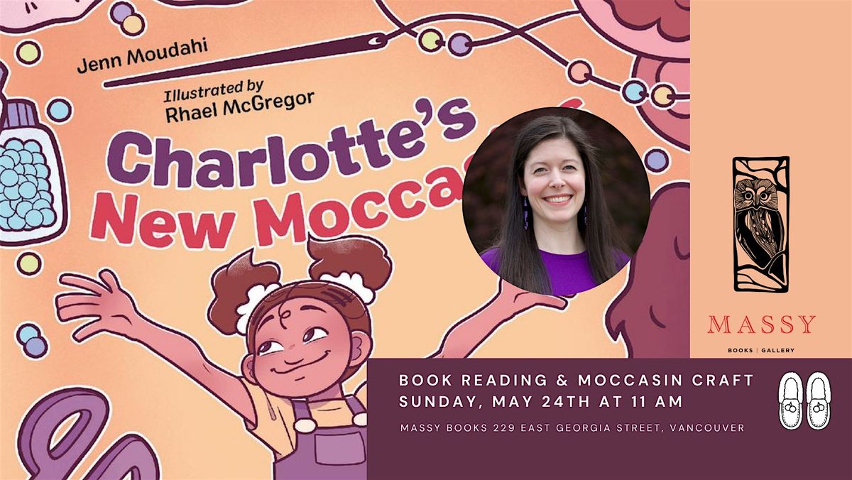 Book Reading & Moccasin Craft: Charlotte's New Moccasins with Jenn Moudahi