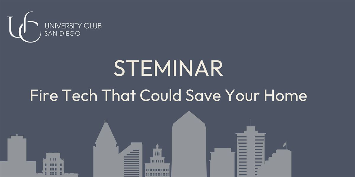 STEMINAR: Fire Tech That Could Save Your Home