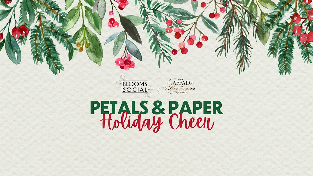 Petals & Paper Holiday Cheer