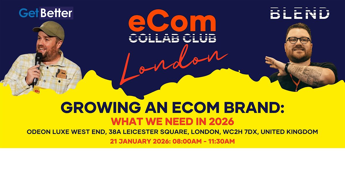 eCom Collab Club\u00ae (London) 21 January 2026