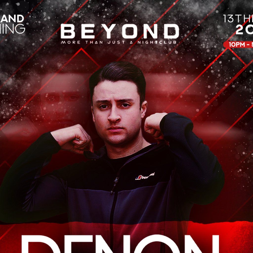 DENON REED - Beyond night club Halifax x DIRTTY EVENTS