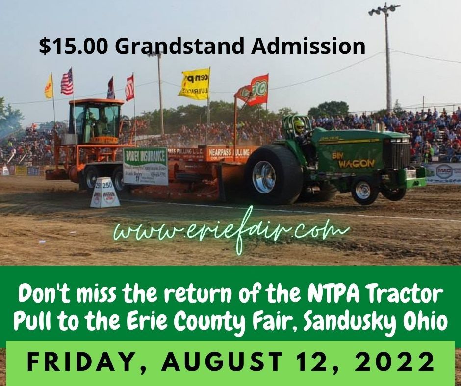 2022 ERIE COUNTY FAIR NTPA TRACTOR PULL - $15.00