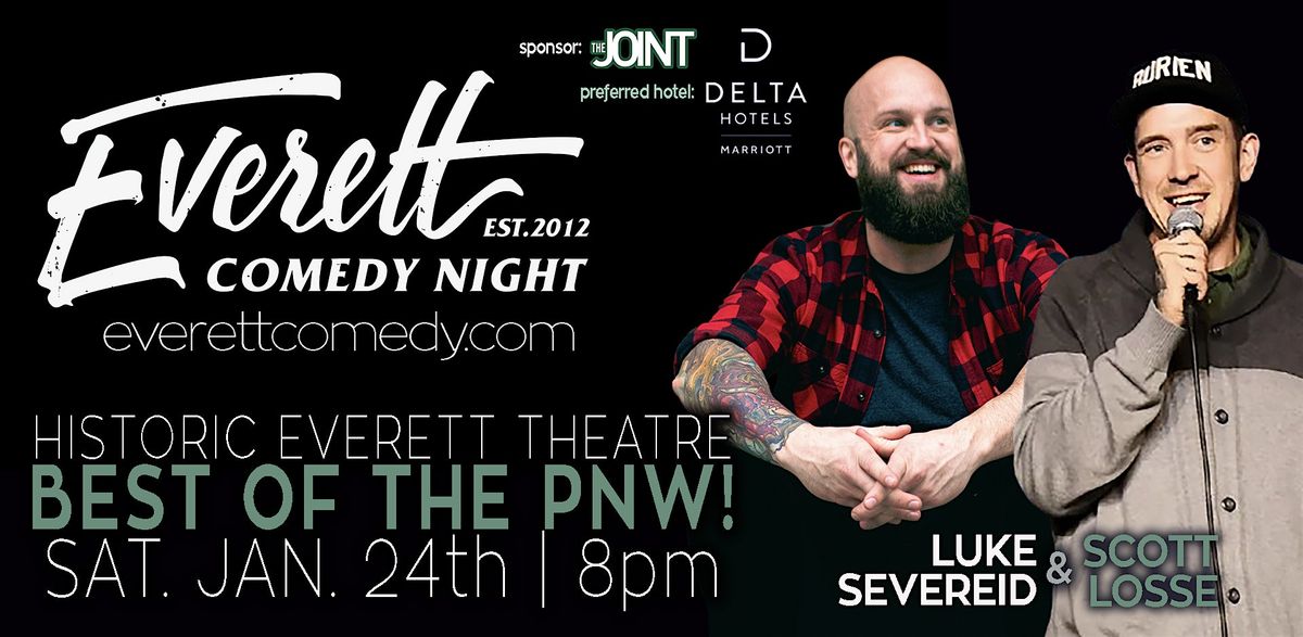 Scott Losse & Luke Severeid in Everett! Premier Stand-Up Comedy!