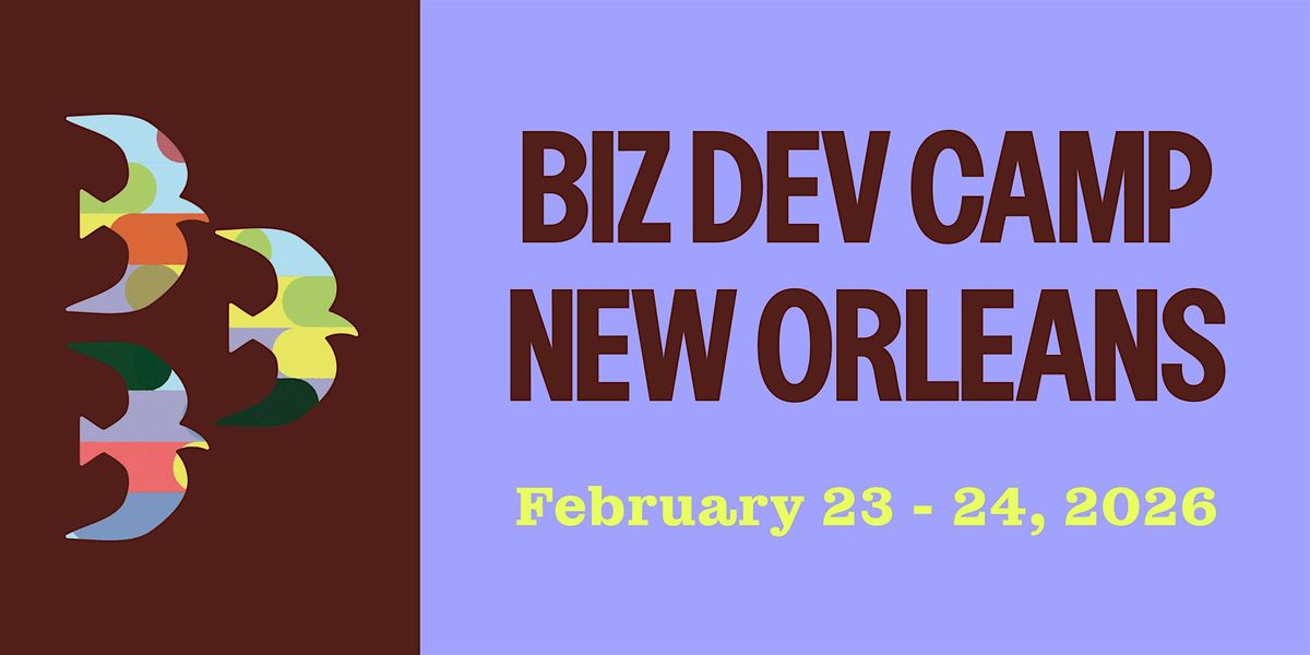 Biz Dev Camp New Orleans