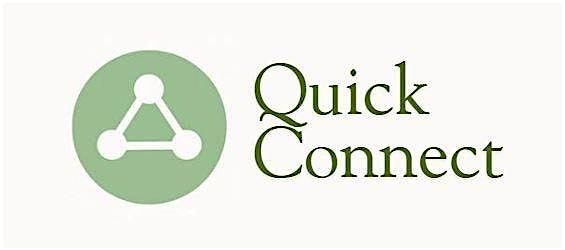 QUICK CONNECT Networking Event