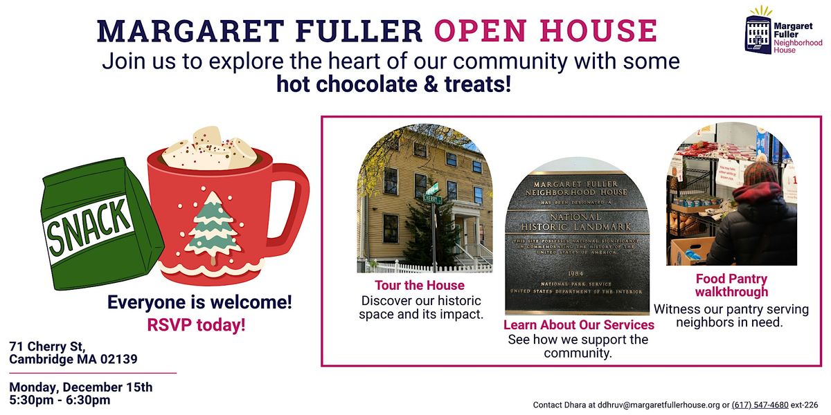 Hot chocolate & Treats at the Margaret Fuller Open House