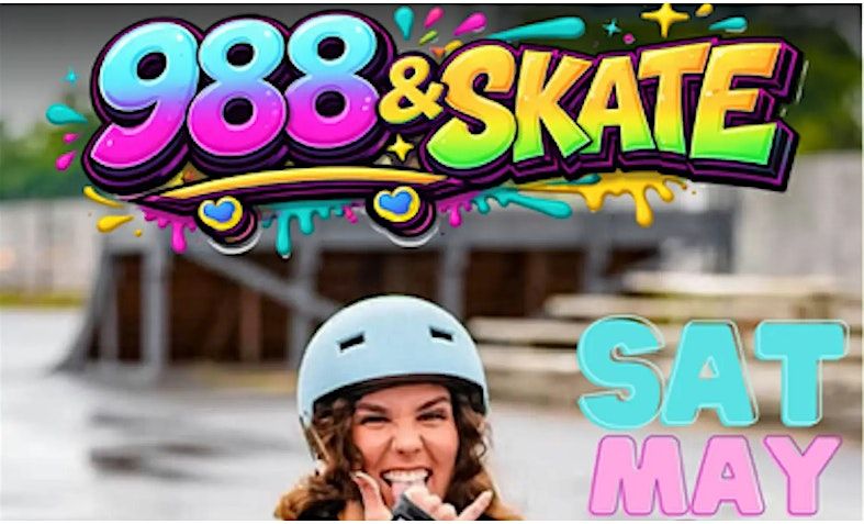 988 & Skate Suicide Prevention Event