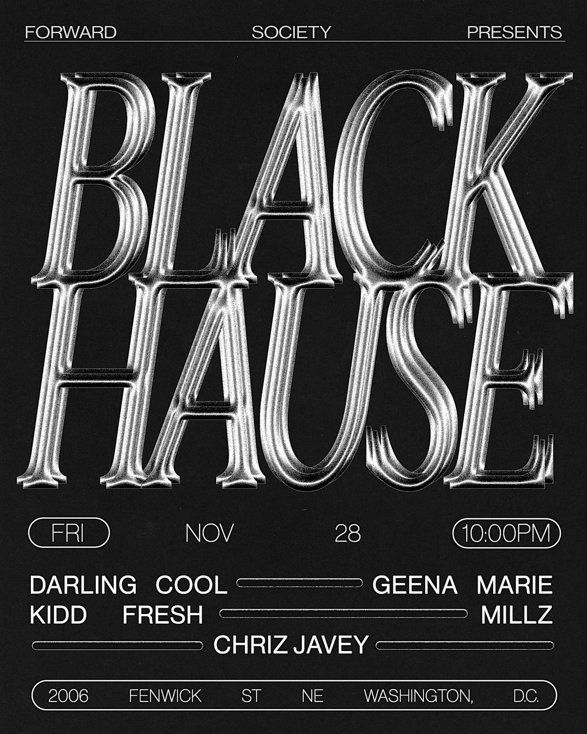 'BLACK HAUSE' DC Black Friday NOV 28th | PRESENTED BY FORWARD SOCIETY