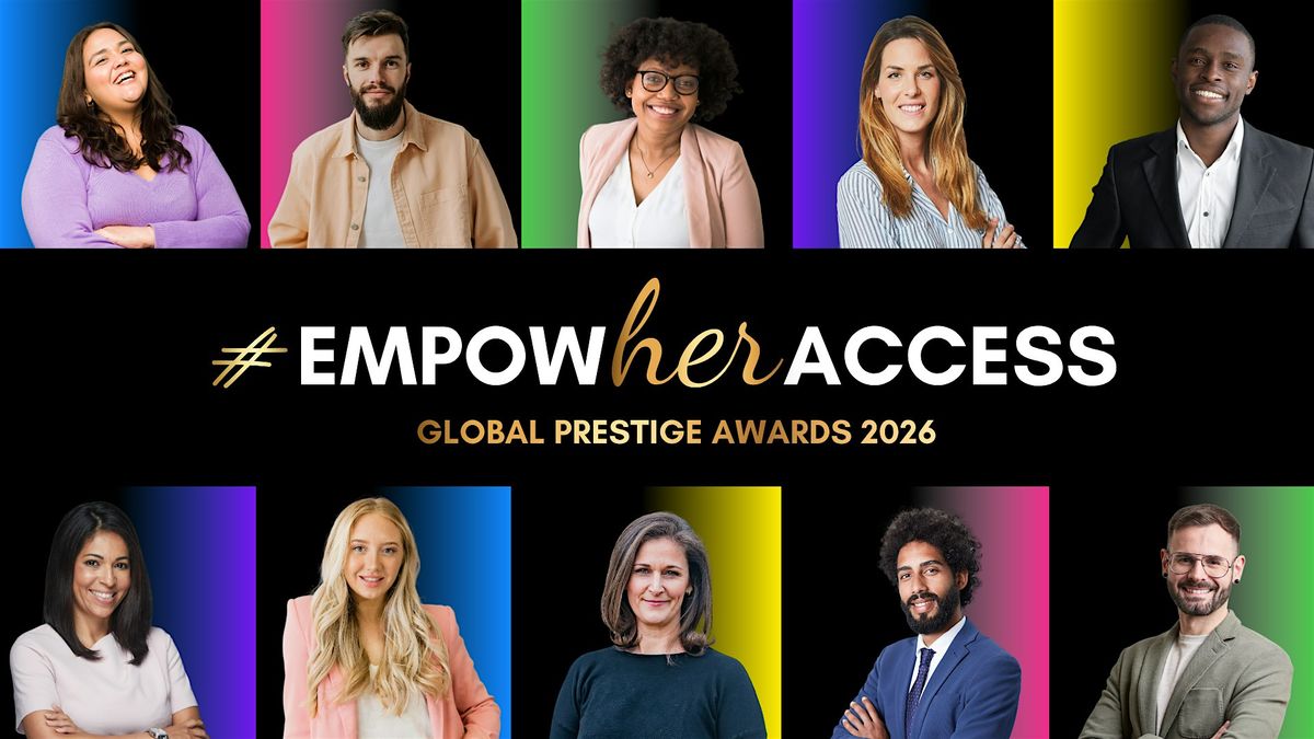 #empowHERaccess Global Prestige Awards Ceremony and Dinner 2026