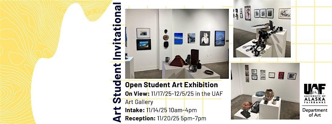 Art Student Invitational Exhibition