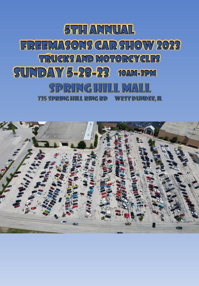 Freemasons Car Show 5th Annual Springhill Ring Rd, West Dundee, IL