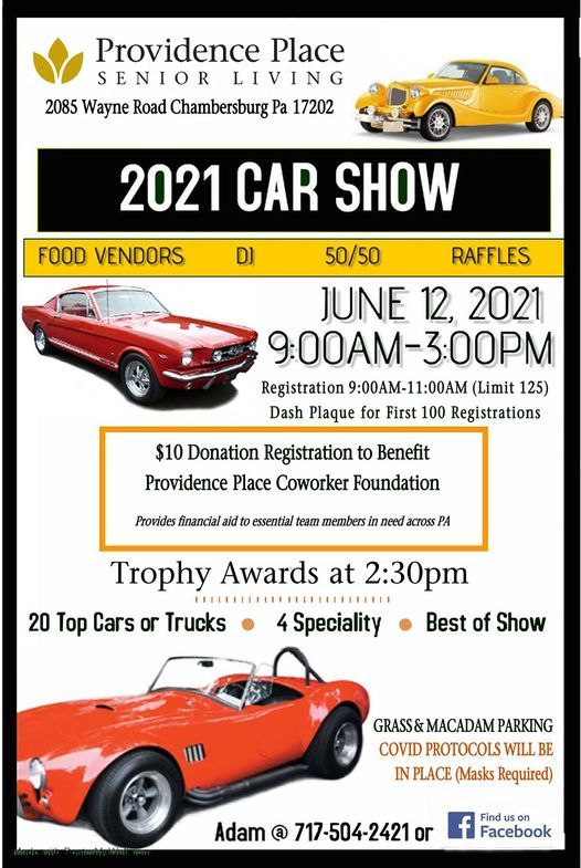 Chambersburg Car Show At Providence Place 2085 Wayne Rd Chambersburg Pa 17202 8577 United States June 12 2021