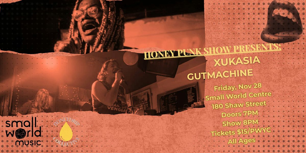 Honey Punk Show: XUKASIA & GUTMACHINE