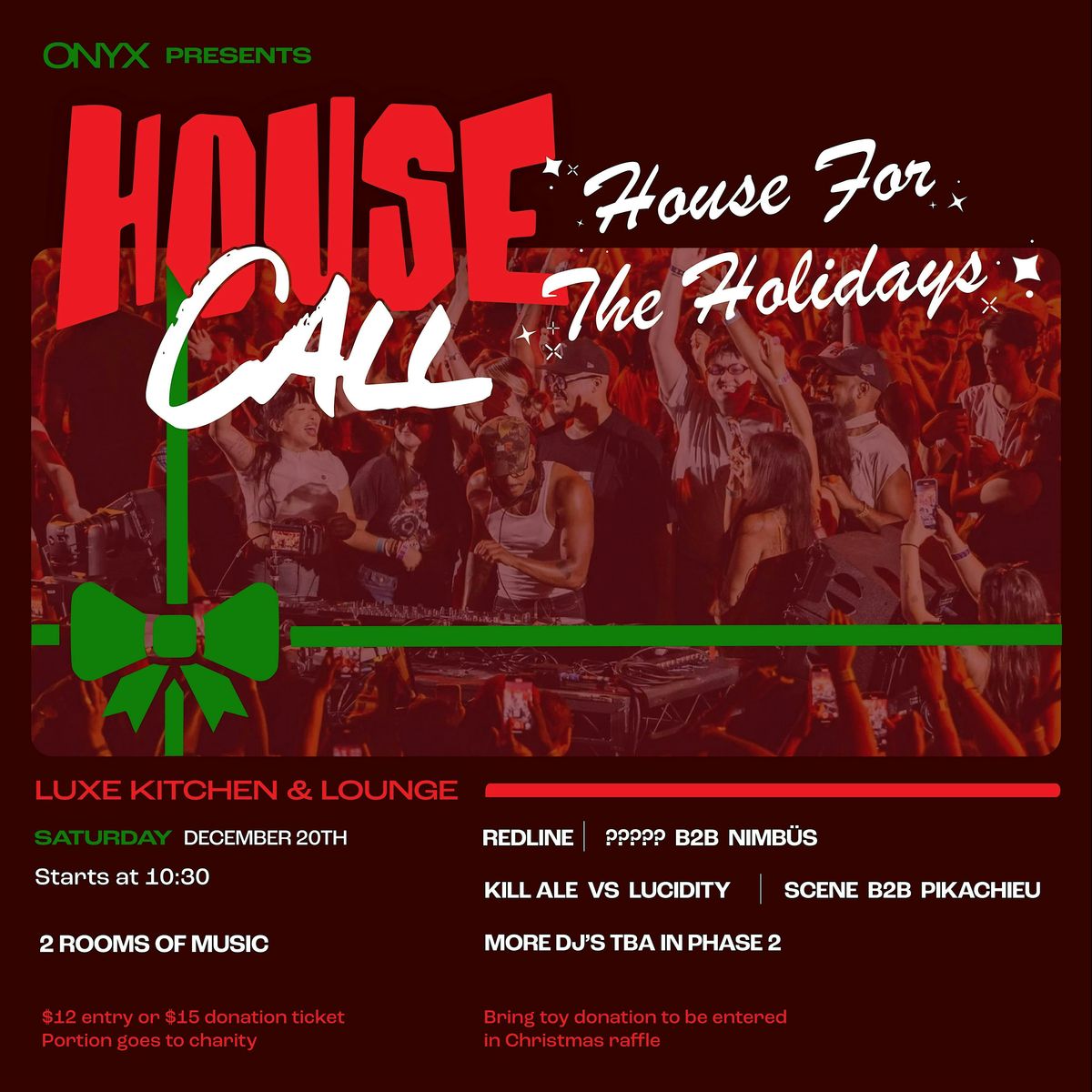 Onyx Presents House Call: House for the Holidays