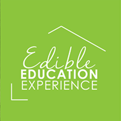 Edible Education Experience
