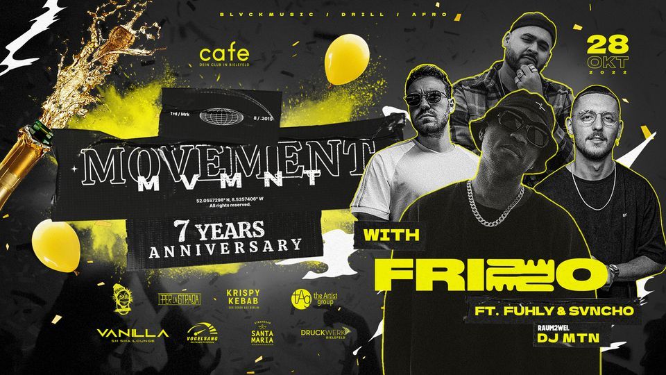 FR \u2022 7 JAHRE MOVEMENT FEAT. FRIZZO
