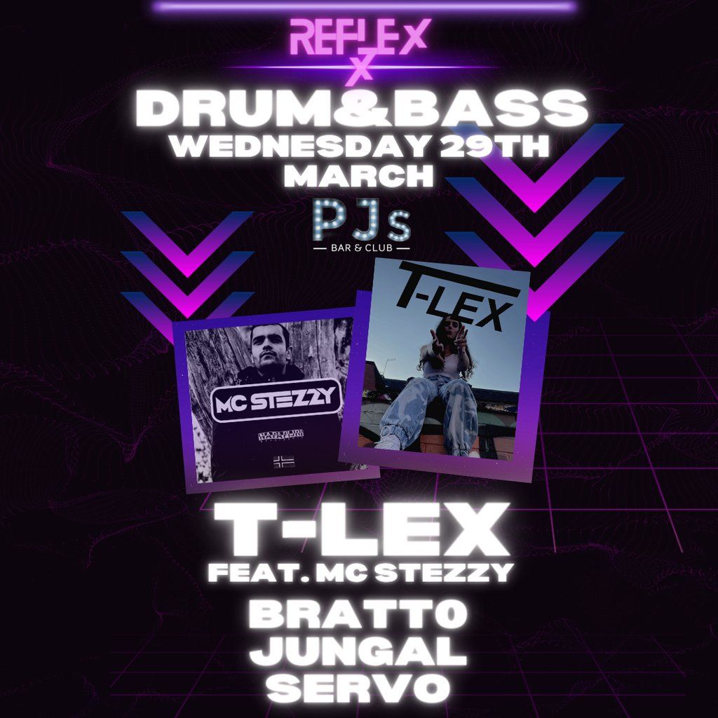 Reflexx Drum and Bass PJ's Warrington March 29 to March 30