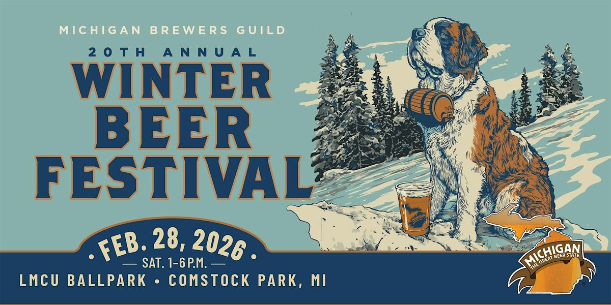 Michigan Brewers Guild 20th Annual Winter Beer Festival