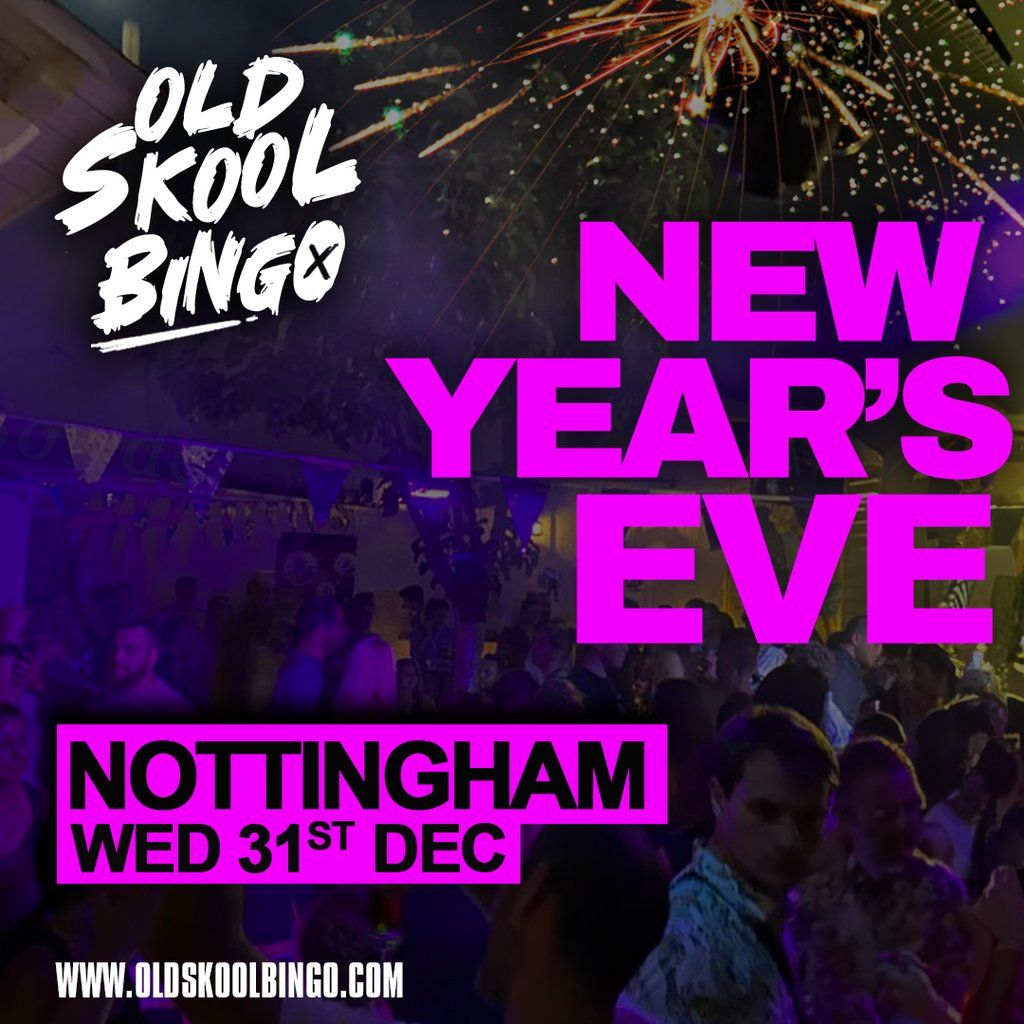 Old Skool Bingo Nottingham NYE