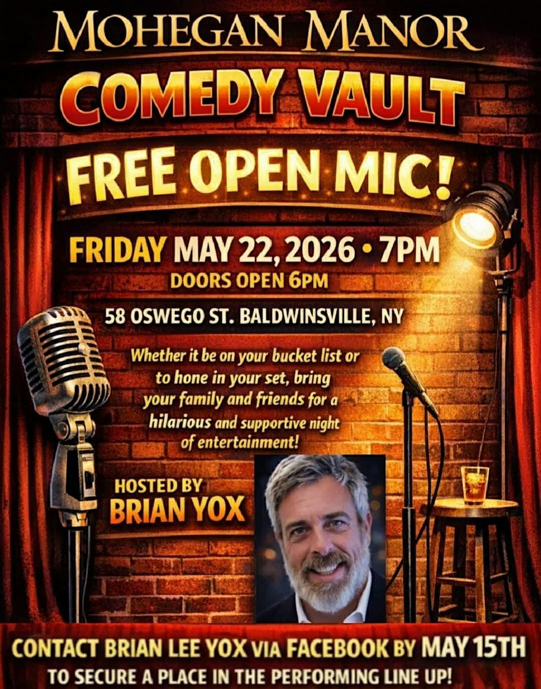 MAY 22 OPEN MIC hosted by BRIAN LEE YOX in ComeDy Vault at MOHEGAN MANOR