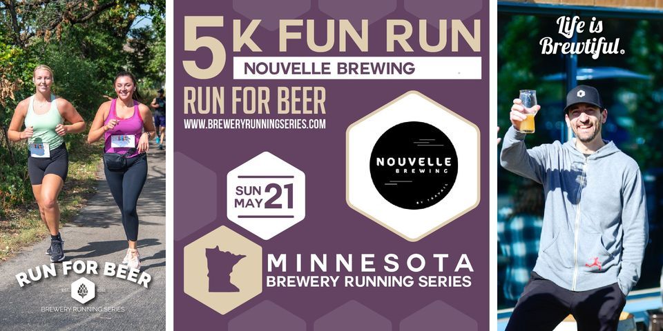 Beer Running 5k Beer Run x Nouvelle Brewing | 2023 MN Brewery Running Series at 4124 ...