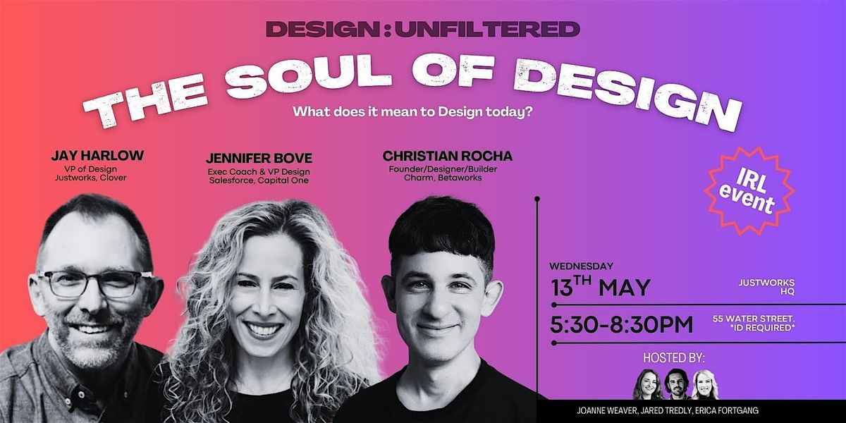 Design:Unfiltered ~ The Soul of Design