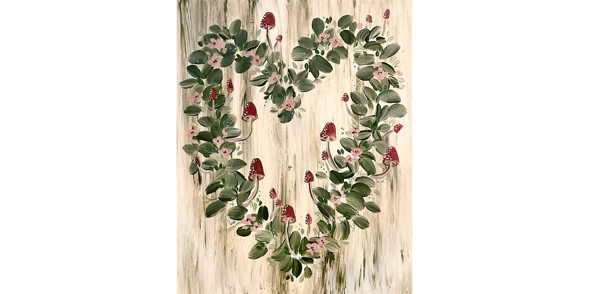 Mushroom Wreath Dream - Paint and Sip in Phoenix | Classpop!\u2122