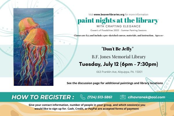 B.F. Jones Memorial- Summer Paint Nights At Your Library | B.F. Jones ...