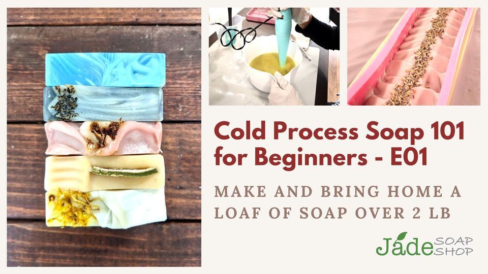 Make Your Own Soap From Scratch Cold Process Soap Workshop 101 For Total Beginners Jade Soap 3252