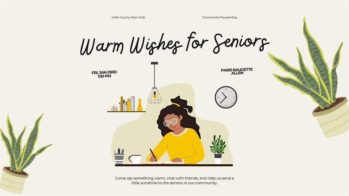 Warm Wishes for Seniors: A Community Kindness Gathering