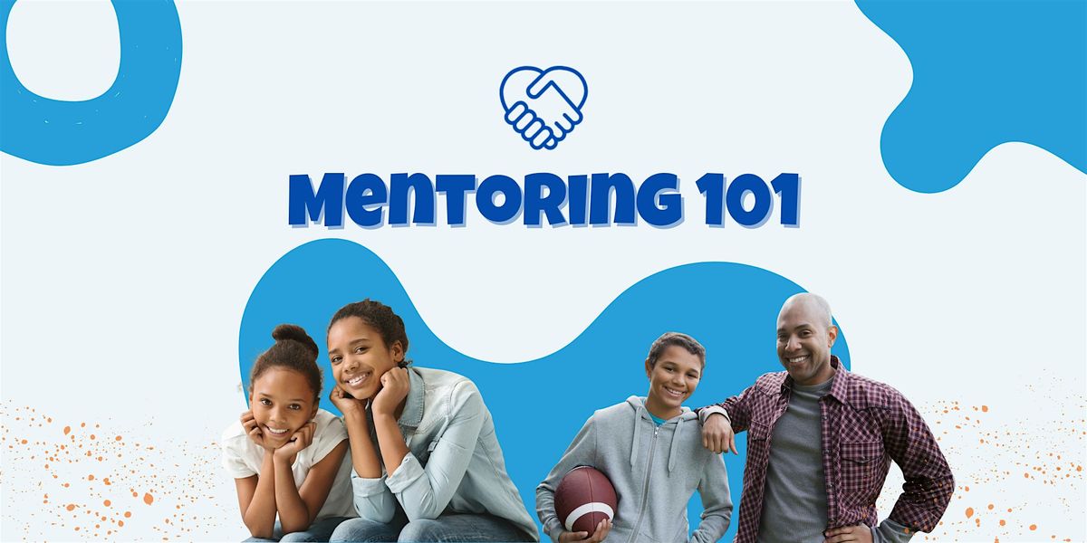 Mentoring 101 Info Session