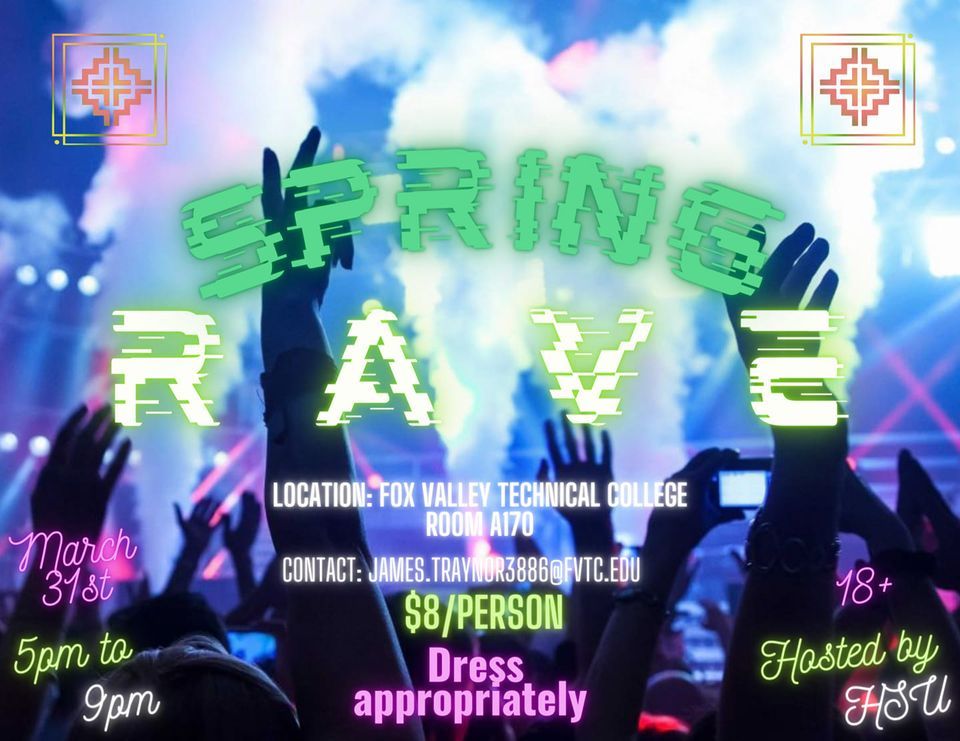 HSU Spring Rave | Fox Valley Technical College, Appleton, WI | March 31 HSU Spring Rave | Fox Valley Technical College, Appleton, WI | March 31