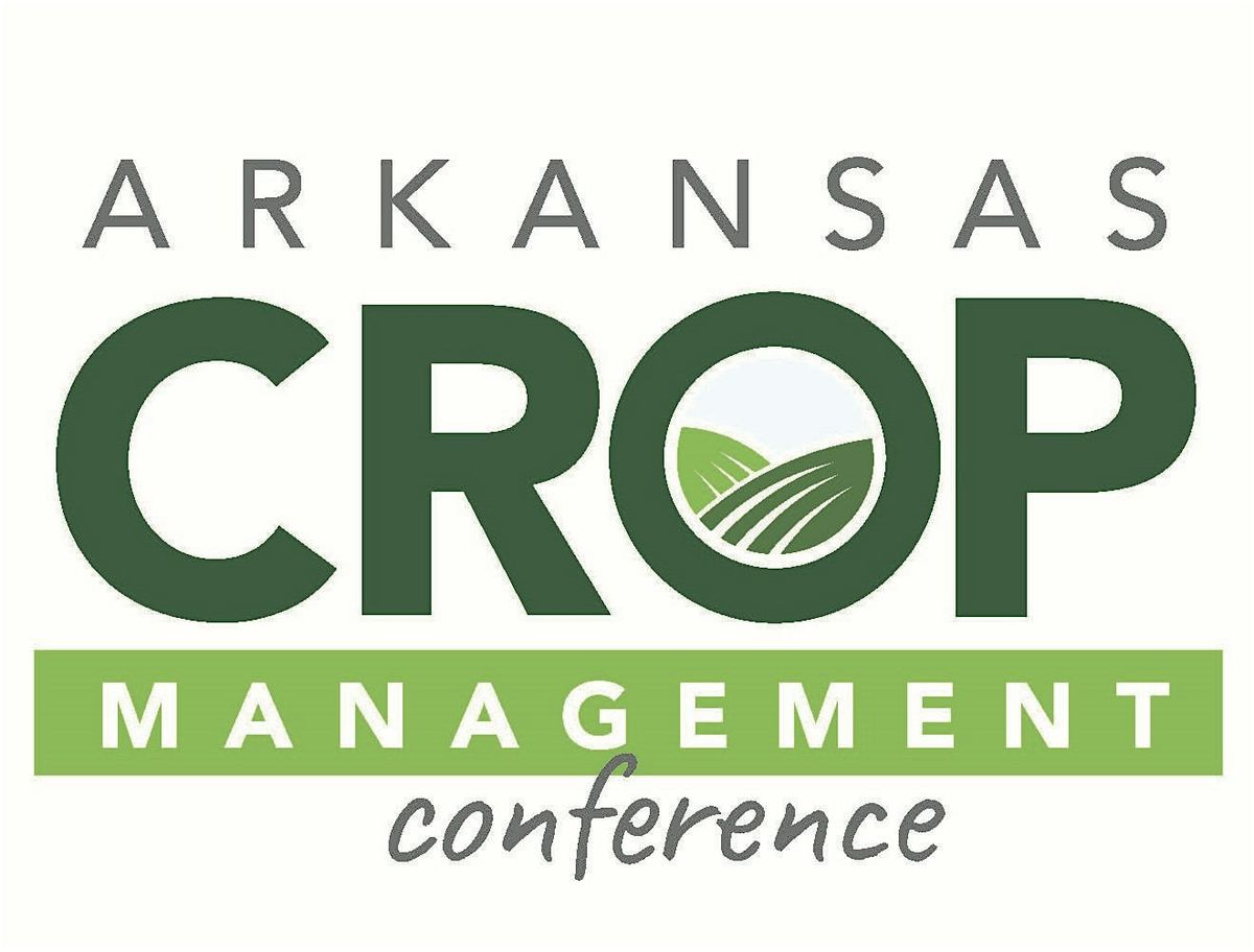 2026 Arkansas Crop Management Conference